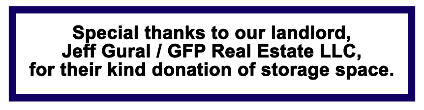 Special thanks to our landlord, Jeff Gural / GFP Real Estate LLC,  for their kind donation of storage space.