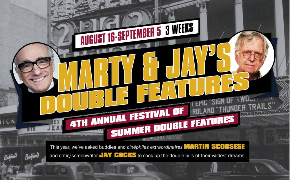 MARTY & JAY'S DOUBLE FEATURES opens Friday, August 16.
