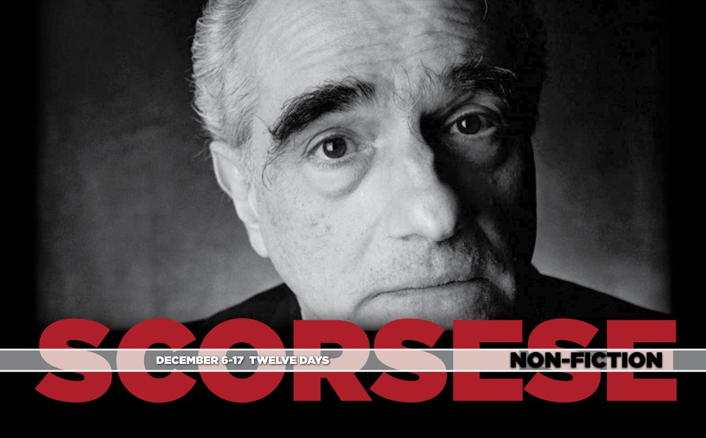 SCORSESE NON-FICTION
is now playing through Tuesday, December 17.