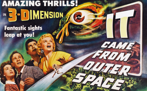 IT CAME FROM OUTER SPACE <br>in 3-D