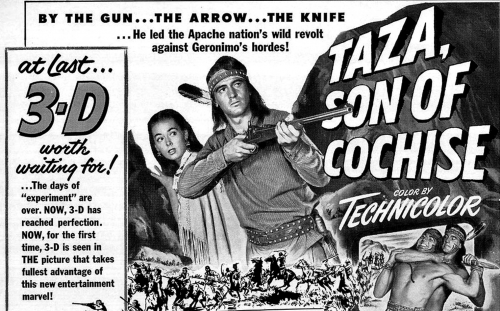 TAZA, SON OF COCHISE <br>in 3-D