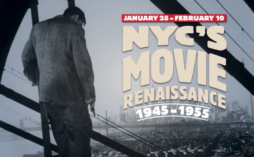 NYC’S MOVIE RENAISSANCE 1945 – 1955