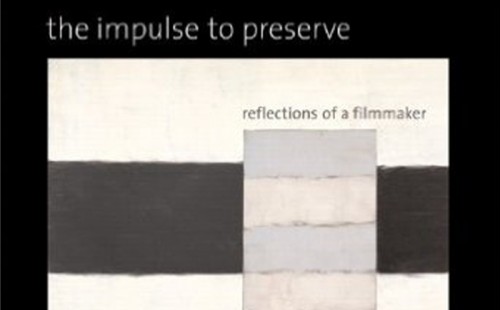 The Impulse to Preserve by Robert Gardner